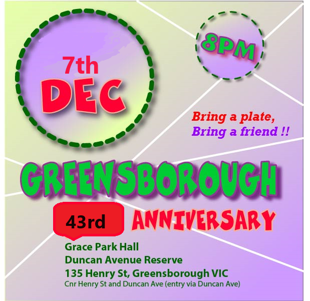 Greensborough Thursday - 43rd Anniversary @ Grace Park Hall | Greensborough | Victoria | Australia